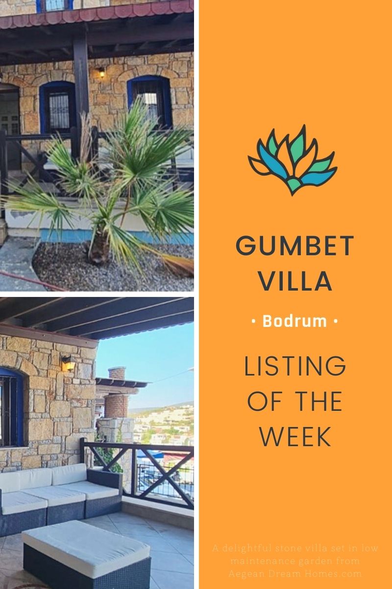 Blog banner for featured property. Shows terrace and front garden. Text overlay reads: Gumbet Villa Bodrum Listing of the week